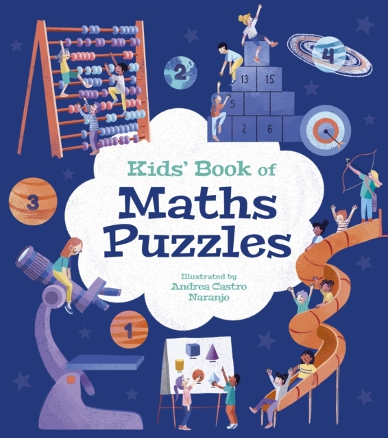 Kids' Book Of Maths Puzzles Over 84 Brain-Teasing Activities