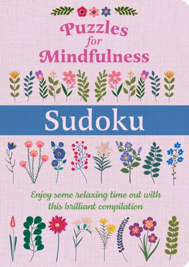 Puzzles For Mindfulness Sudoku Over 120 Puzzles