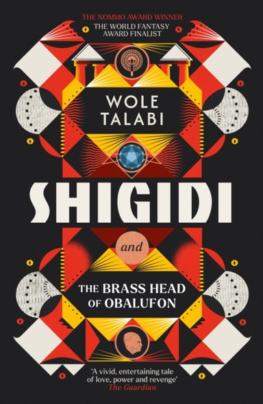 Shigidi And The Brass Head Of Obalufon The Nebula Award Fina