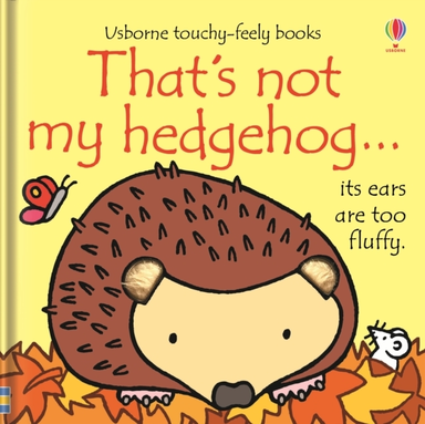 That'S Not My Hedgehog…
