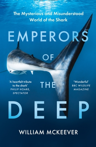 Emperors Of The Deep The Mysterious And Misunderstood World