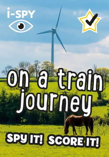 I-Spy On A Train Journey Spy It! Score It!
