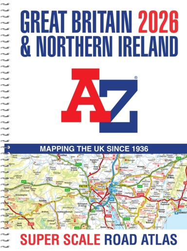 Great Britain A-Z Super Scale Road Atlas 2026 A3 Spiral