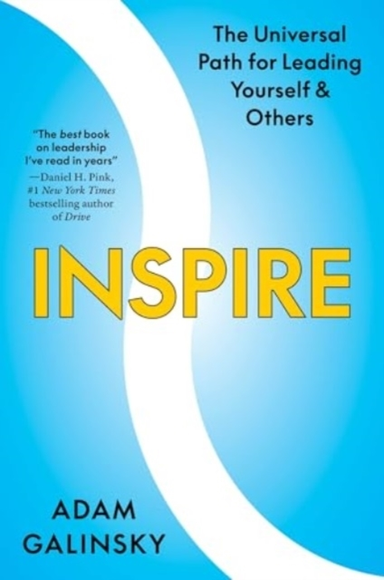 Inspire The Universal Path For Leading Yourself And Others