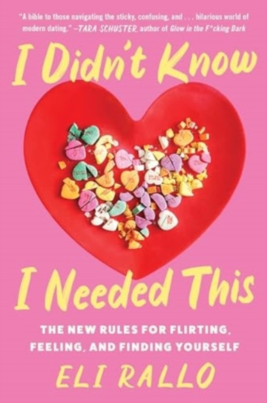 I Didn'T Know I Needed This The New Rules For Flirting, Feel