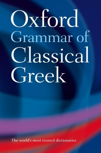 Oxford Grammar Of Classical Greek