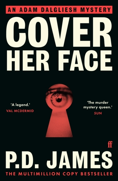 Cover Her Face The Classic Country House Murder Mystery From