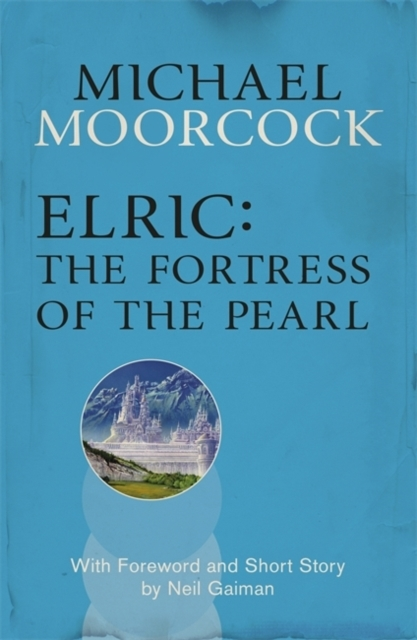 Elric: The Fortress The Pearl