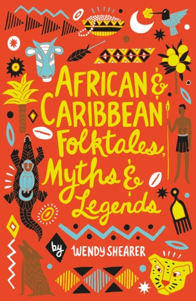African And Caribbean Folktales, Myths And Legends