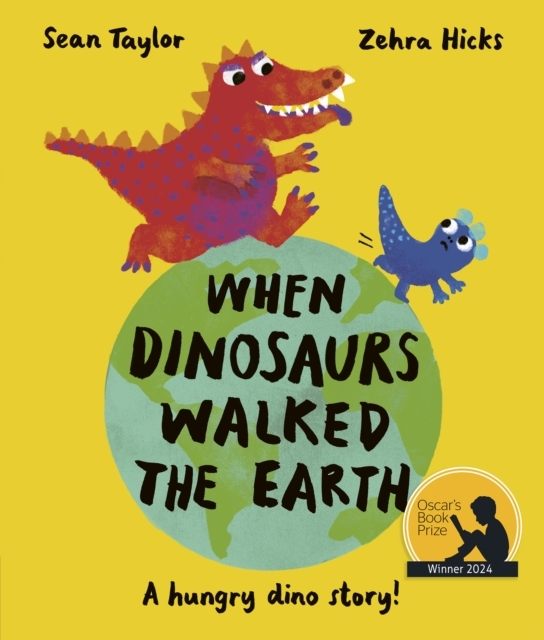 When Dinosaurs Walked The Earth Winner Of The Oscar'S Book P