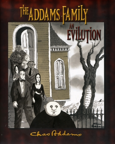 Addams Family  The  An Evilution