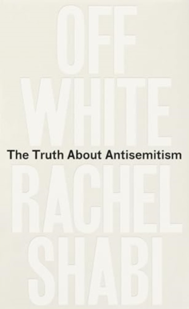 Off-White The Truth About Antisemitism