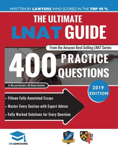 The Ultimate Lnat Guide: 400 Practice Questions Fully Worked