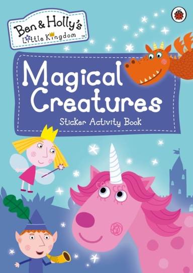 Ben And Holly'S Little Kingdom: Magical Creatures Sticker Ac