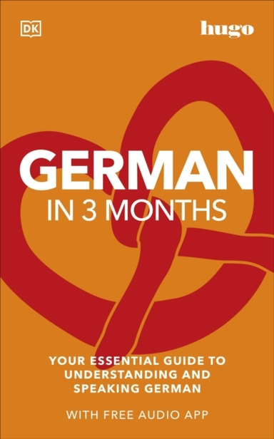 German In 3 Months With Free Audio App Your Essential Guide