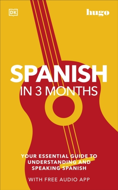 Spanish In 3 Months With Free Audio App Your Essential Guide