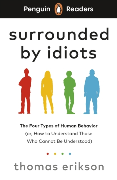Penguin Readers Level 7: Surrounded By Idiots Elt Graded Rea