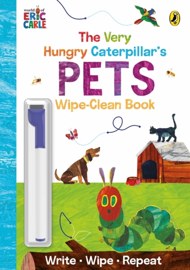 The Very Hungry Caterpillar'S Pets Wipe-Clean Board Book