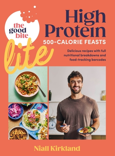 The Good Bite Lite 500-Calorie Feasts, Delicious Recipes Wit