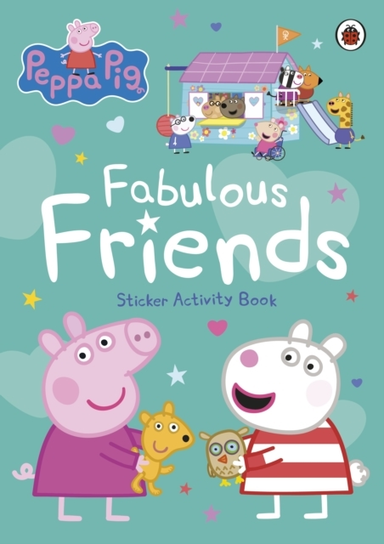 Peppa Pig: Fabulous Friends Sticker Activity Book