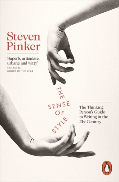 The Sense Of Style The Thinking Person'S Guide To Writing In