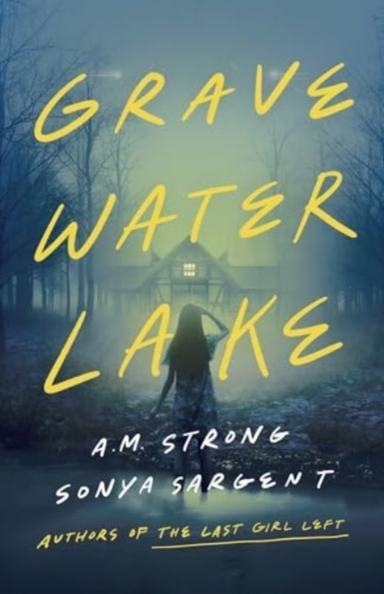 GRAVEWATER LAKEA THRILLER