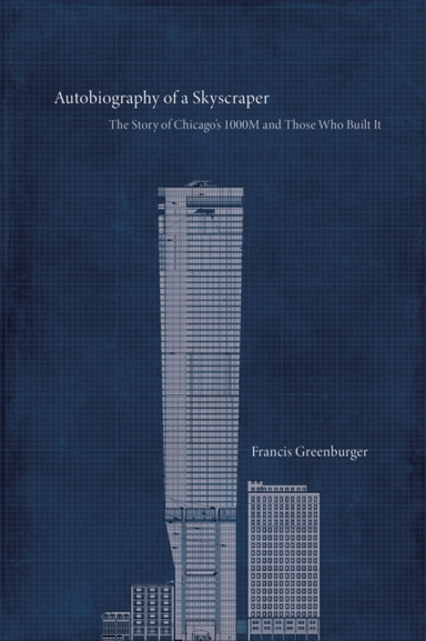 AUTOBIOGRAPHY OF A SKYSCRAPER