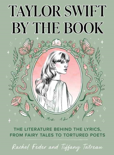 TAYLOR SWIFT BY THE BOOKTHE LITERATURE BEHIND THE LYRICS FR