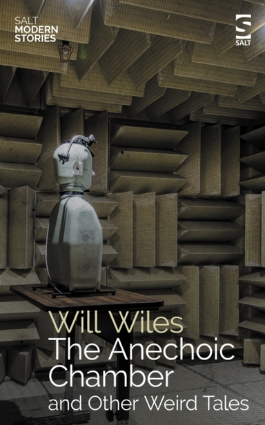 THE ANECHOIC CHAMBERAND OTHER WEIRD TALES