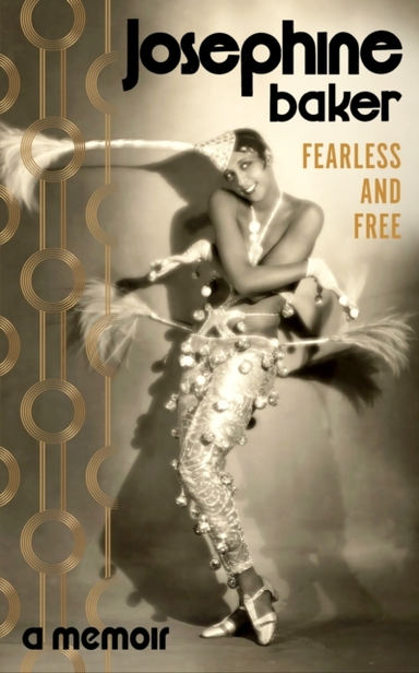 FEARLESS AND FREEA MEMOIR