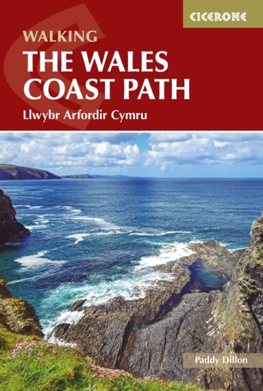 WALKING THE WALES COAST PATHLLWYBR ARFORDIR CYMRU