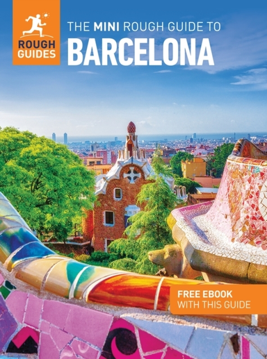 The Mini Rough Guide To Barcelona Travel Guide With Ebook