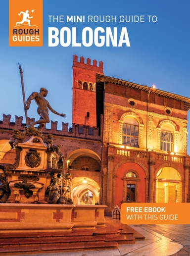 The Mini Rough Guide To Bologna Travel Guide With Ebook