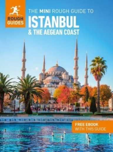 The Mini Rough Guide To Istanbul And The Aegean Coast Trave