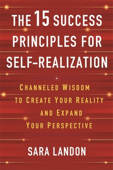 The 15 Success Principles For Self-Realizationchannelled Wis