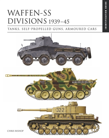 Waffen-Ss Divisions 193945The Essential Identification Guid