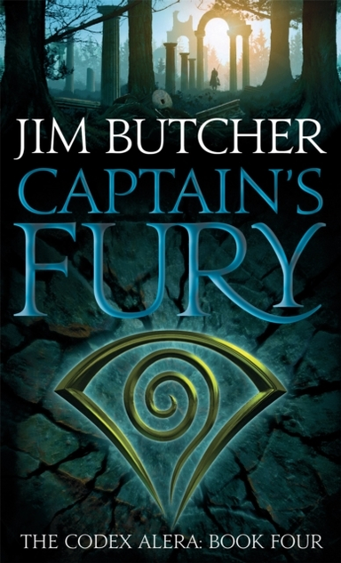 Captain'S Furythe Codex Alera Book Four