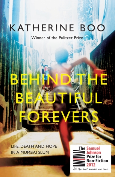 Behind The Beautiful Foreverslife Death And Hope In A Mumba