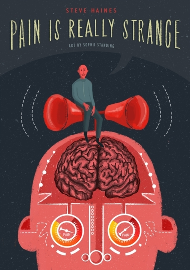 Pain Is Really Strangegraphic Medicine