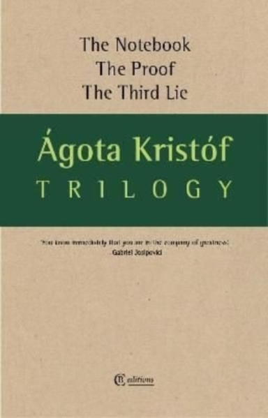 Trilogythe Notebook The Proof The Third Lie