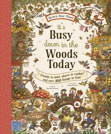 Brown Bear Wood Its Busy Down In The Woods Todayfriends To