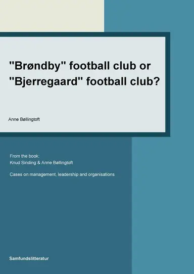 "Brøndby" football club or "Bjerregaard" football club