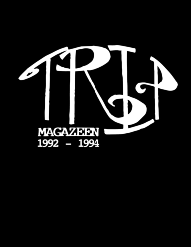 Trip Magazeenthe Complete Collection 1992-1994