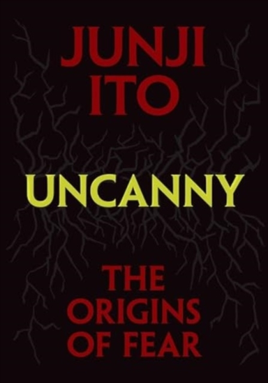 Uncanny The Origins Of Fear