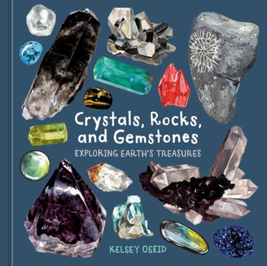 Crystals Rocks And Gemstonesexploring Earth'S Treasures