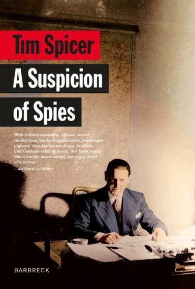 A Suspicion Of Spiesrisk Secrets And Shadows  The Biograph