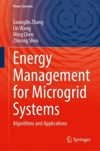 Energy Management For Microgrid Systemsalgorithms And Applic