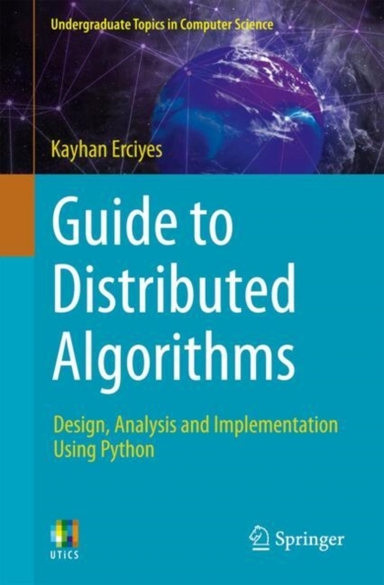Guide To Distributed Algorithmsdesign Analysis And Implemen