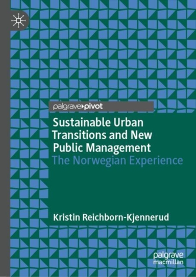 Sustainable Urban Transitions And New Public Managementthe N