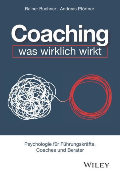 Coaching - Was Wirklich Wirktpsychologie Fur Fuhrungskrafte